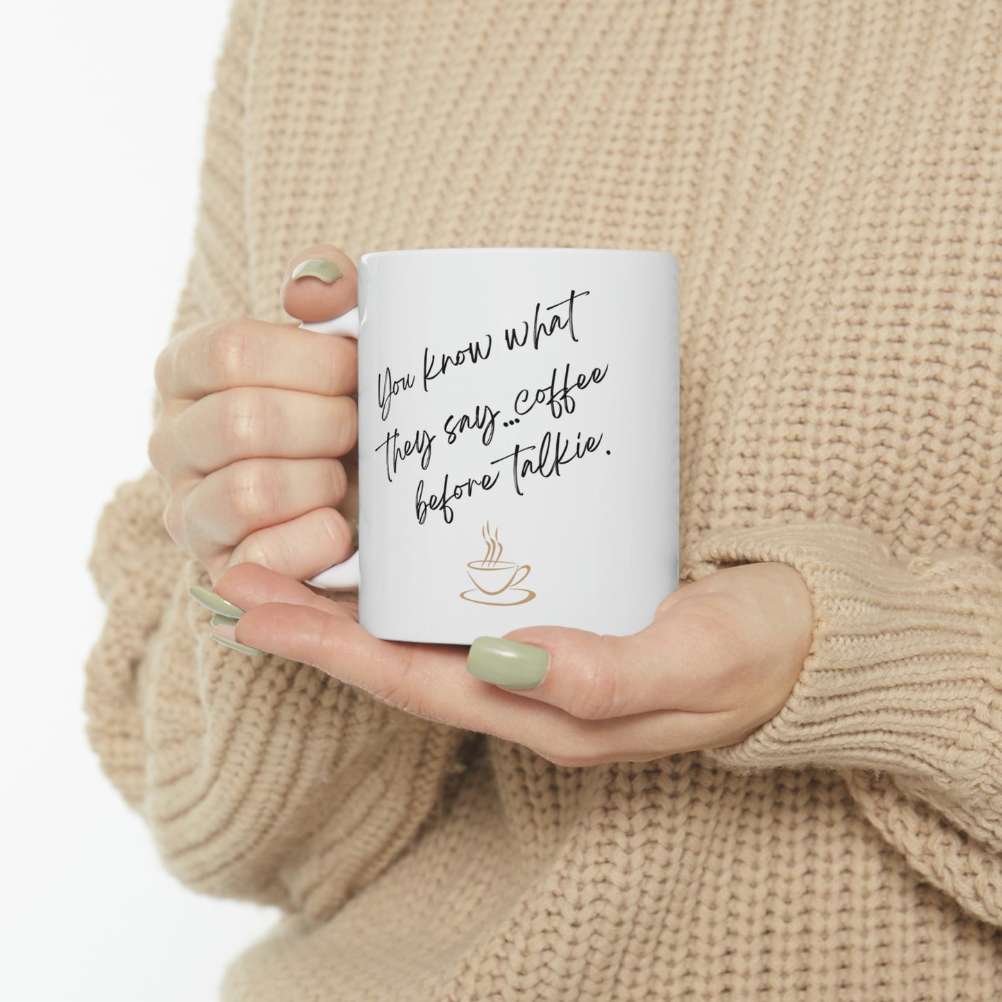 Coffee Before Talkie Ceramic Mug 11oz