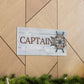 The Captain Is Always Right Canvas Wraps
